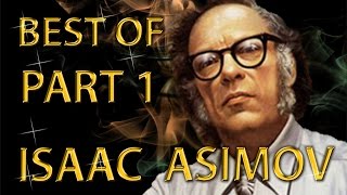 Best of Isaac Asimov Amazing Arguments And Clever Comebacks Part 1 [upl. by Nimra]