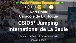 Karl Cook  Caracole de La Roque 09062024 [upl. by Godspeed]