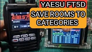 YAESU FT5D  Add Wires X Rooms to Categories [upl. by Anadal]