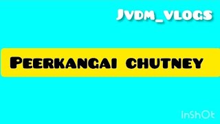 peerkangai chutney Jothif6d [upl. by Nylecsoj183]