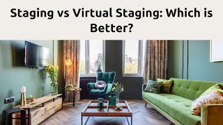 Virtual Staging vs Staging The Future of Real Estate [upl. by Viole]