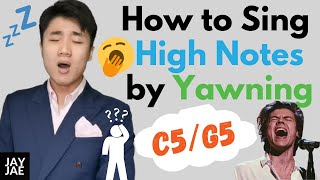 How to Sing High Notes by Yawning The untold method [upl. by Alberik]