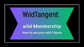 wild Membership  How to use wild Tokens [upl. by Gnek140]