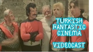 ONCE UPON A TIME EP 01 VideoCast Fantastic Turkish Cinema [upl. by Neeloj557]