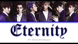 VIXX 빅스  ETERNITY 기적 Color Coded Lyrics [upl. by Amlez65]