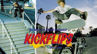 The Battle For Top 10 Greatest Kickflips Ever Done [upl. by Amery]