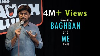 Baghban and Me  StandUp Comedy by Chirayu Mistry [upl. by Aivil]