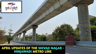 Pune Metro Vlog 322  April Updates Of Shivaji Nagar  Hinjawadi Metro Line [upl. by Yrreg]