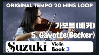 Suzuki Book 3 5 Gavotte Becker 20 Min Loop 가보트 베커스즈키 바이올린 3권 20분 연속보기 [upl. by Oinafipe]