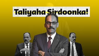 Waa kuma fanaanka noqday taliyaha sirdoonka turkiga  Ibrahim Kalın [upl. by Ytok490]