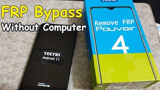 Tecno Pouvoir 4 Pro Frp Bypass Android 11 without Computer 2022 [upl. by Audette]