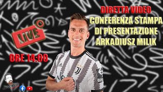 DIRETTA VIDEO CONFERENZA STAMPA DI PRESENTAZIONE DI ARKADIUSZ MILIK [upl. by Adnovahs]