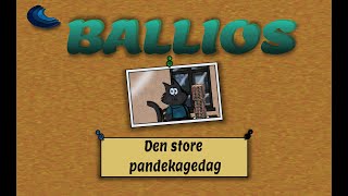 Ballios  Den store pandekagedag [upl. by Laefar217]