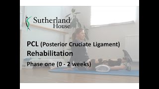 Posterior Cruciate Ligament PCL Rehabilitation  Phase one 0  2 weeks [upl. by Ahtelahs]