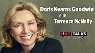 Doris Kearns Goodwin in conversation with Terrence McNally at Live Talks Los Angeles [upl. by Enait]