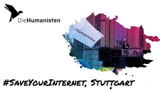 SaveYourInternet Stuttgart quotEure Stimme wird gehört werdenquot [upl. by Donavon]