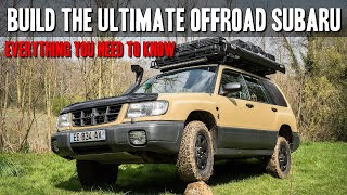 Subaru Forester Off Road Build Guide [upl. by Rolph145]