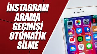 İNSTAGRAM ARAMA GEÇMİŞİ OTOMATİK SİLME ARAMA GEÇMİŞİ TEMİZLEME [upl. by Eikkin]