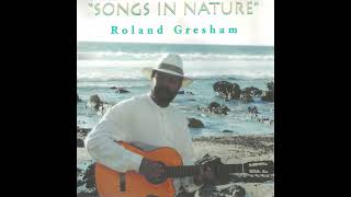 Roland Gresham  His Eye Is On The Sparrow [upl. by Lahcear798]