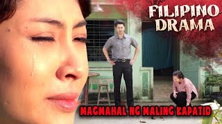 FILIPINO DRAMA  Magmahal ng maling kapatid  Movie Tagalog 2024  Pelikulang Tagalog [upl. by Hermie]