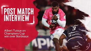 POSTMATCH  Albert Tuisue on bonus point win over Bordeaux [upl. by Jenkel]