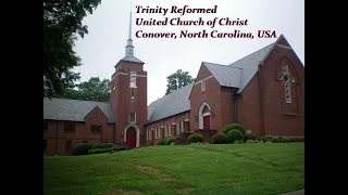 Sunday June 9th 2024  Trinity Reformed United Church Of Christ Conover NC USA [upl. by Nina]