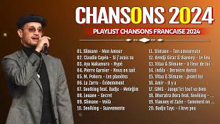 Varietes Francaises 2024 ⚡ Chanson Francaise 2024 Nouveauté ⚡ Slimane Vitaa Kendji Girac Vianne [upl. by Ramsa]