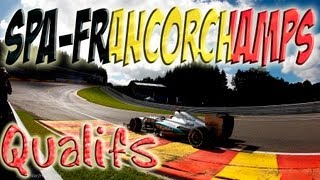 F1 2013  Grand Prix de Belgique SpaFrancorchamps  Qualifications  Saison 2 [upl. by Novello413]