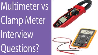 Multimeter vs Clamp meter  Interview Questions [upl. by Macfarlane606]