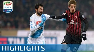 Milan  Napoli 12  Highlights  Giornata 21  Serie A TIM 201617 [upl. by Nah81]