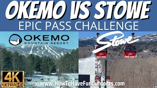 OKEMO VS STOWE  EPIC PASS CHALLENGE [upl. by Laird427]