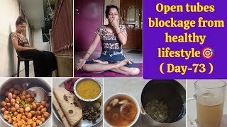 Struggling tubes blockage🎯Day73👍 Full day routine🤗 Pratikiduniya [upl. by Aicened]