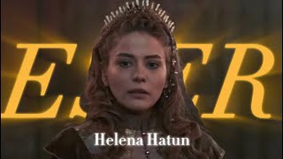 Helena Hatun  👑 [upl. by Getter]