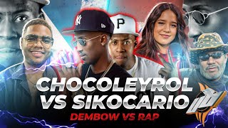 SICOKARIO VS CHOCOLEYROL  RAP VS DEMBOW [upl. by Laaspere636]