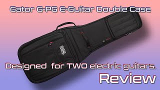 Gator Double  Twin Electric Guitar case review [upl. by Bonnes922]