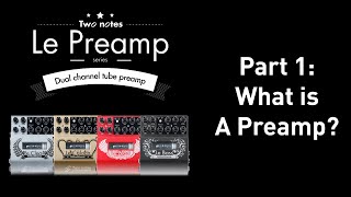 What is a guitar preamp Part 1 [upl. by Velasco]