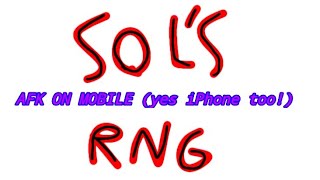 🌠 AFK ON MOBILE AND ALL DEVICES IN SOLS RNG  Sols RNG news part 9qt  🌠 [upl. by Lusar]