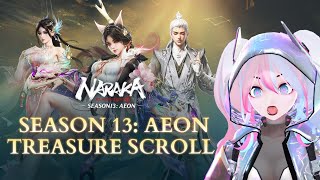 NEW BATTLEPASS Season 13 Aeon Treasure Scroll  Naraka Bladepoint Update [upl. by Spearman]