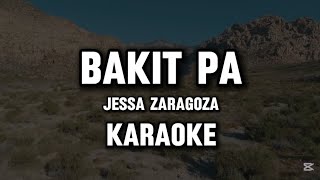 BAKIT PA JESSA ZARAGOZA KARAOKE VERSION [upl. by Henrietta]