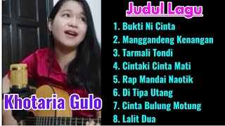 MP3 FULL ALBUM  BEGINILAH ORANG NIAS MENYANYIKAN LAGU BATAK  KHOTARIA GULO [upl. by Ress]