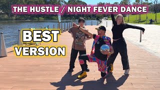 The Hustle  Night Fever Dance  Best Version [upl. by Lemmor224]