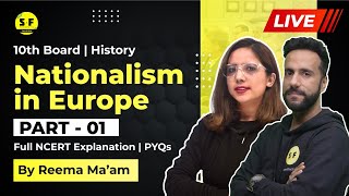 Nationalism in Europe 10th Class  full NCERT Explanation  PYQs  With Reema Maam Science and Fun [upl. by Nymzaj]