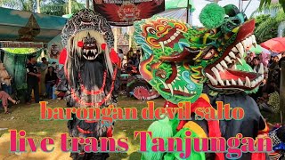 barongan devil salto Tri Santoso Budoyo manunggal live trans Tanjungan [upl. by Garnett]