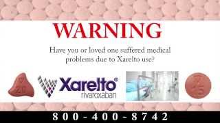 Xarelto Lawsuit  Prescription Drug Warning [upl. by Gibbons776]