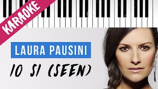 Laura Pausini  Io Si Seen  Piano Karaoke con Testo [upl. by Wohlert]