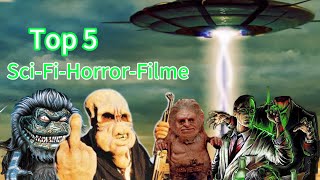 Top5 Besten SciFiHorrorFilme [upl. by Jeffries809]