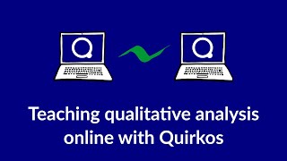 Quirkos Webinar Teaching Qualitative Analysis Online June 16th 2020 [upl. by Ronnie]