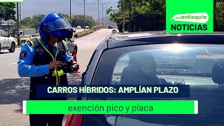 Carros híbridos amplían plazo exención pico y placa  Teleantioquia Noticias [upl. by Amlus199]