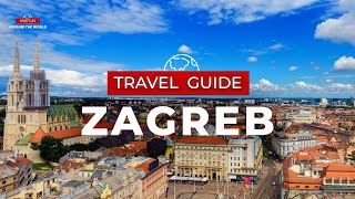 Zagreb Travel Guide  Croatia [upl. by Checani]