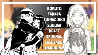 Boruto Sarada Shinachiku Sugumi REACT ORIGINAL PART 2SasuSakuNaruHina Gacha Nox Sayuri💗 [upl. by Patnode]